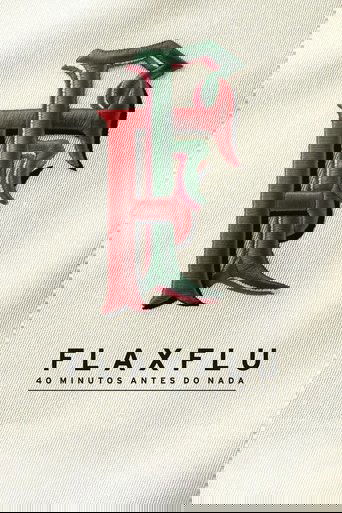 Fla x Flu - 40 Minutos Antes do Nada