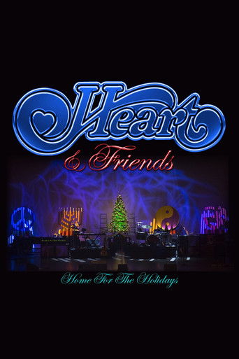 Heart and Friends - Home For The Holidays
