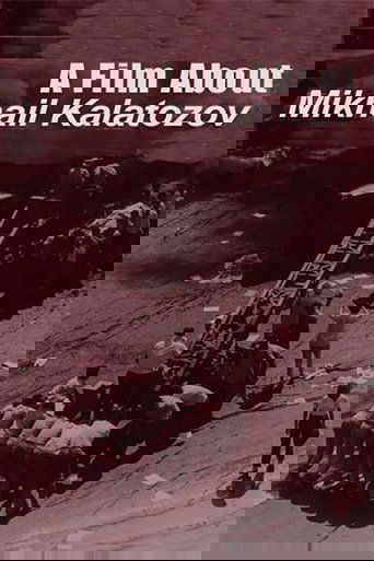A Film About Mikhail Kalatozov