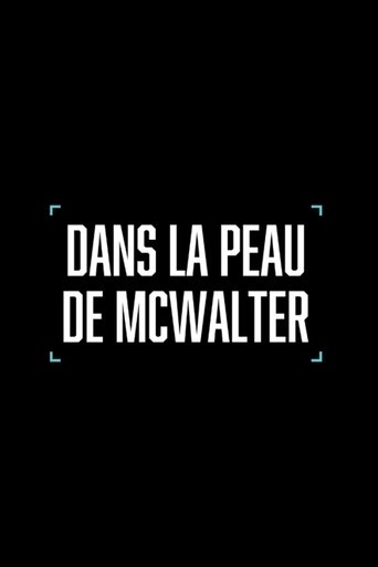 Dans la peau de McWalter