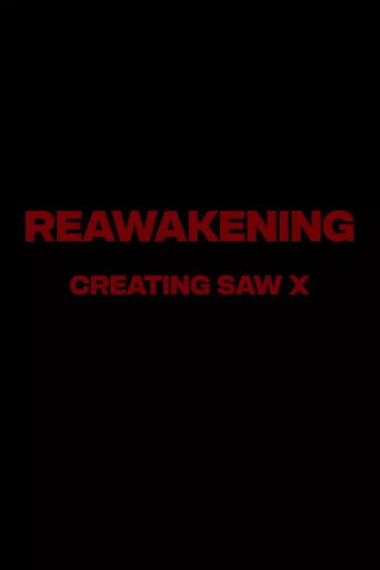 Reawakening : The Making of Saw X