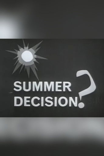 Summer Decision