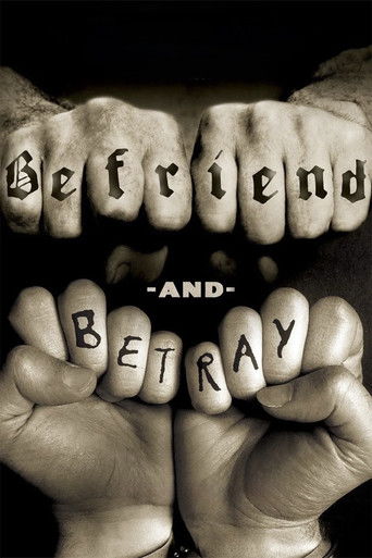 Befriend and Betray