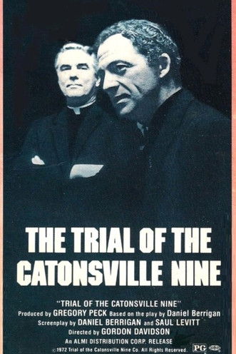 The Trial of the Catonsville Nine