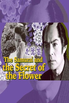 The Samurai and the Secret of the Flower