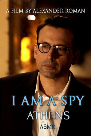 I Am A Spy: Athens