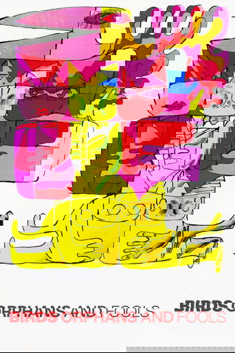 Birds, Orphans and Fools