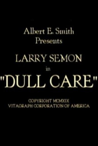 Dull Care