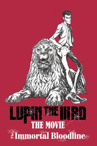 Lupin the IIIRD: The Movie - The Immortal Bloodline