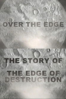 Over the Edge: The Story of 'The Edge of Destruction'
