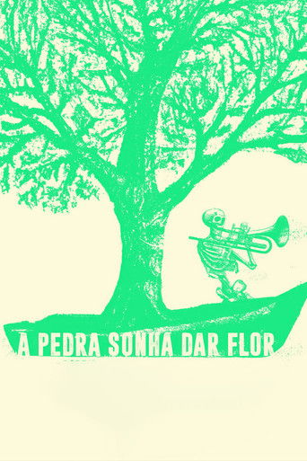 A Pedra Sonha Dar Flor