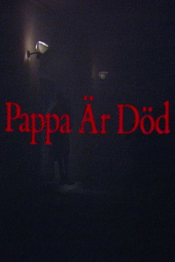 Pappa är död
