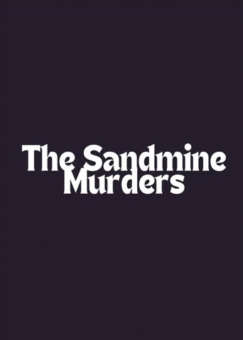 The Sandmine Murders