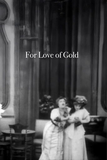 For Love of Gold
