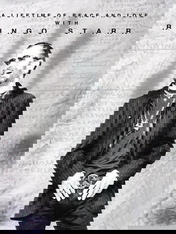 Ringo Starr: A Lifetime of Peace and Love