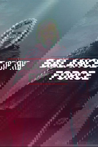 Balance of the Force