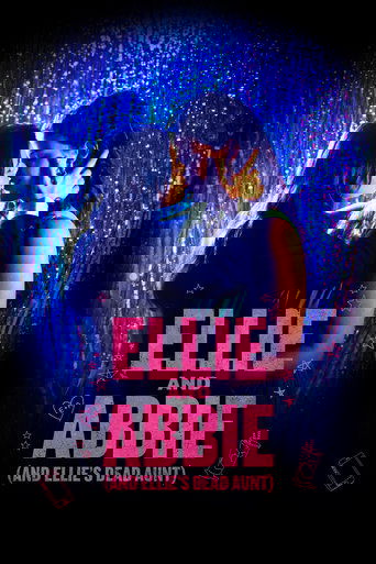 Ellie and Abbie (and Ellie's Dead Aunt)