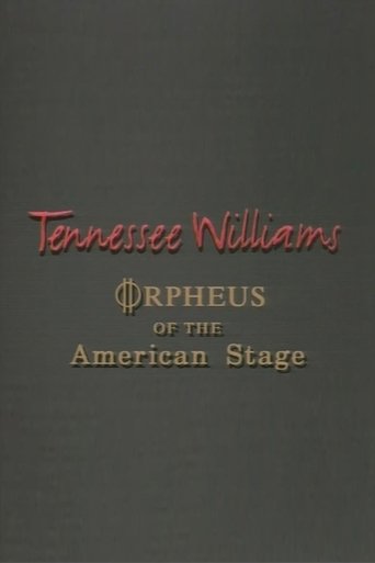 Tennessee Williams: Orpheus of the American Stage