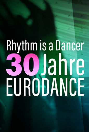 Rhythm is a Dancer - 30 Jahre Eurodance