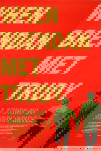 When Brendan Met Trudy