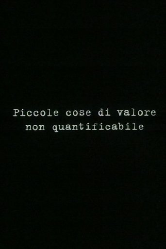 Small things of unquantifiable value