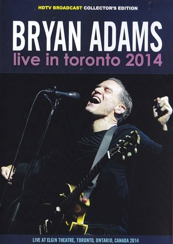 Bryan Adams - Live in Toronto