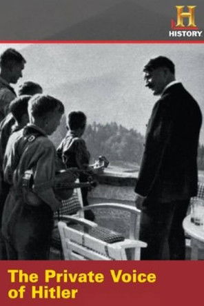 The Private Voice of Hitler
