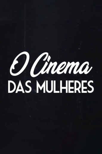 O Cinema das Mulheres