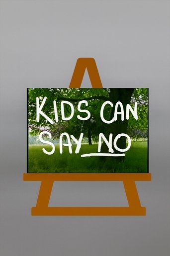 Kids Can Say No