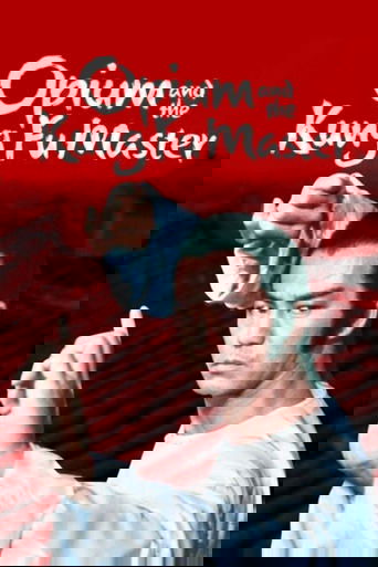 Opium and the Kung Fu Master