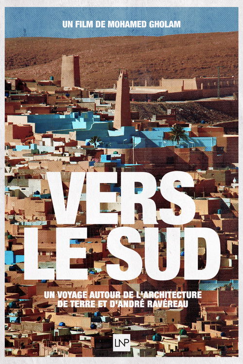 Towards the South, A journey around earthen architecture and André Ravéreau