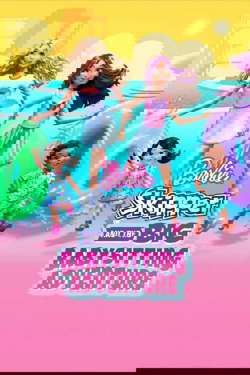 Barbie: Skipper and the Big Babysitting Adventure