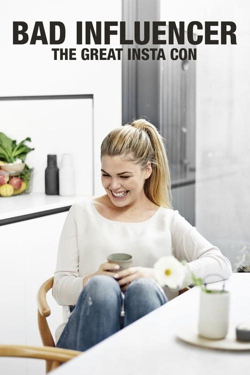 Bad Influencer: The Great Insta Con