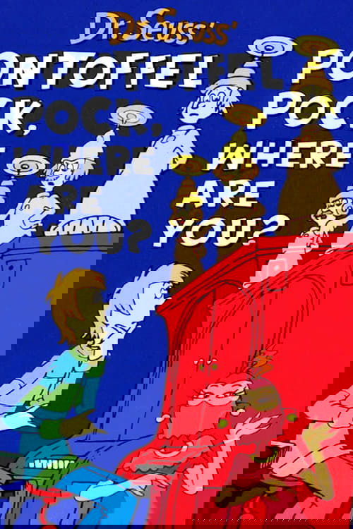 Pontoffel Pock, Where Are You?