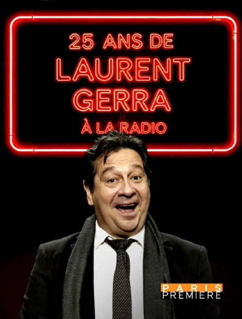 25 ans de Laurent Gerra à la radio