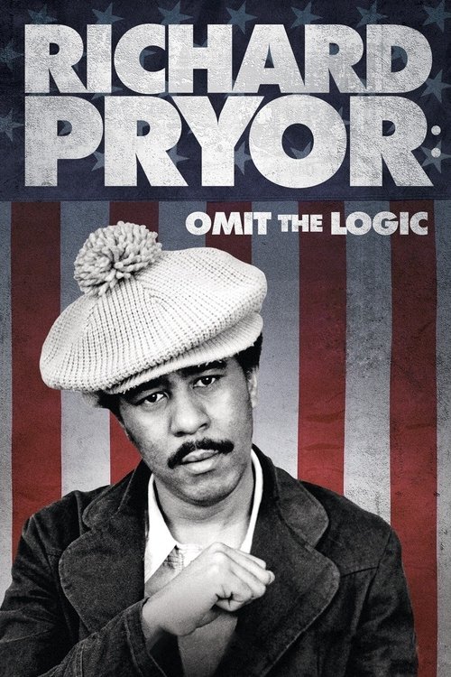 Richard Pryor: Omit the Logic