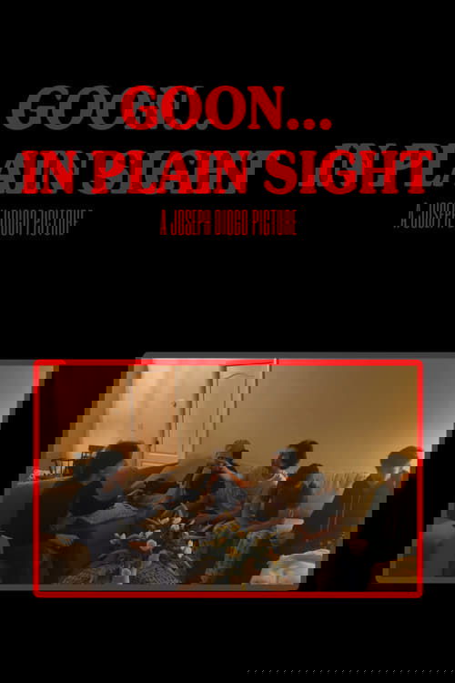 Goon... In Plain Sight