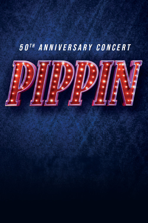 Pippin: 50th Anniversary Concert