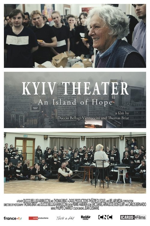 Kyiv Theater, An Island of Hope